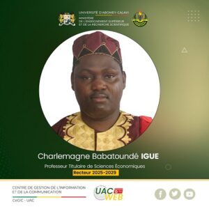 Lire la suite à propos de l’article Nommé recteur de l’Uac : Charlemagne B. Igué : un économiste chevronné aux commandes de l’UAC
