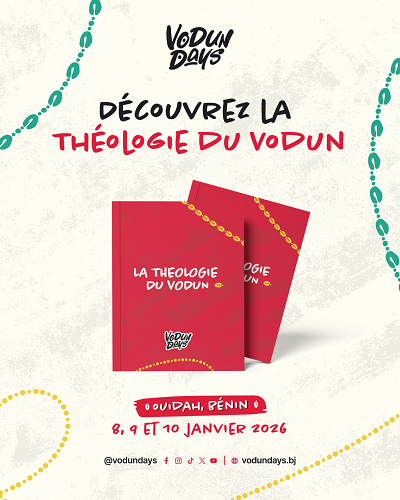 Vodun Days 2026 : Tout ce qu’il faut savoir sur la théologie du Vodun