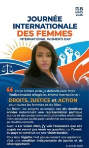 Lire la suite à propos de l’article 8 mars 2026 : « Droits Justice Action, pour TOUTES les femmes et les filles » Une exigence universelle, une boussole pour le Bénin